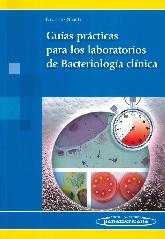 Guas Prcticas para los Laboratorios de Bacteriologa Clnica