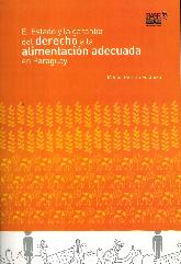 El estado y la garanta del derecho a la alimentacin adecuada en Paraguay