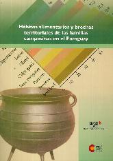 Hbitos alimentarios y brechas territoriales de las familias campesinas en el Paraguay