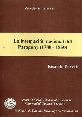 La integracin nacional del Paraguay ( 1780-1850)