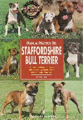 Manual practico del Stafforshire Bull Terrier