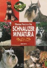 Manual practico del Schnauzer Miniatura