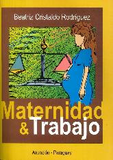 Maternidad y Trabajo