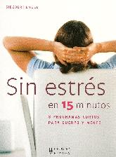 Sin estres en 15 minutos