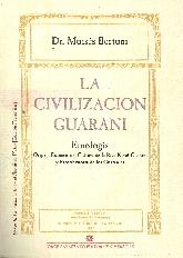 La civilizacion Guarani 3 Tomos