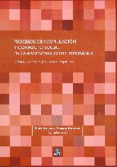 Procesos de Acumulacin y Conflicto Social en la Argentina Contempornea