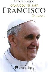 Orar con el Papa Francisco