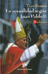 La sexualidad segn Juan Pablo II