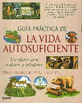 Gua prctica de la vida autosuficiente