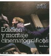 Edicin y montaje cinematogrficos