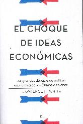 El Choque de Ideas Econmicas