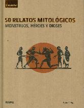 Guía breve 50 Relatos mitológicos Monstruos, Héroes y Dioses