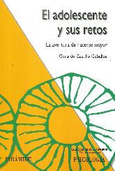 El adolescente y sus retos