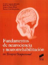 Fundamentos de neurociencia y neurorrehabilitacin en Terapia Ocupacional