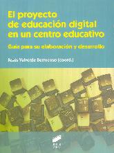 El proyecto de educacin digital en un centro educativo