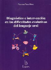 Diagnstico e intervencin en las dificultades evolutivas del lenguaje oral