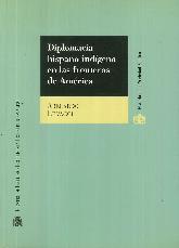 Diplomacia hispano-indgena en las fronteras de Amrica