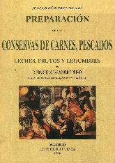 Preparacin de las Conservas de Carnes, Pescados, Leches, Frutos y Legumbres