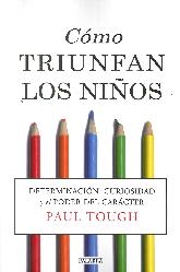 Cmo Triunfan Los Nios
