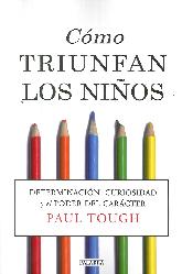 Cmo Triunfan Los Nios