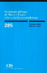 Sociologa Urbana : de Marx y Engels a las Escuelas Posmodernas