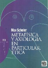 Metafsica y axiloga, en particular, etica