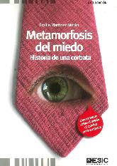 Metamorfosis del miedo. Historia de una corbata.