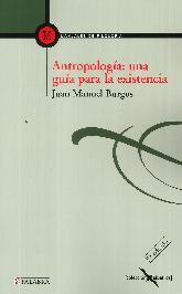 Antropologa: una gua para la existencia