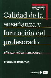 Calidad de la enseanza y formacin del profesorado