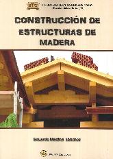 Construccin de estructuras de Madera