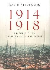 1914 1918 Historia de la Primera Guerra Mundial