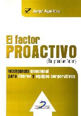 El Factor Proactivo (the proactive factor)