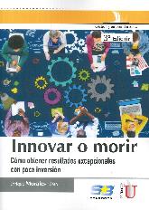 Innovar o morir