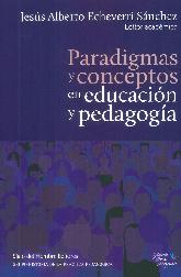 Paradigmas y conceptos en Educacin y Pedagoga
