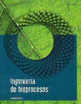 Ingeniera de Bioprocesos