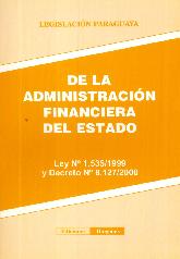 De la administracion financiera del estado Ley 1535/1999 y Decreto 8.127/2000
