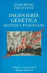 Ingeniera gentica : sueos y pesadillas