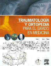 Traumatologa y ortopedia para el grado en medicina