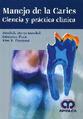 Manejo de la caries. Ciencia y prctica clnica