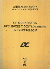 Interrogantes, decisiones u controversias en infectologia