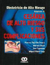 Cesrea de Alto riesgo y sus Complicaciones Vol III
