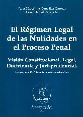 El rgimen Legal de la Nulidades en el Proceso Penal