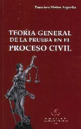 Teora General de la Prueba en el Proceso Civil