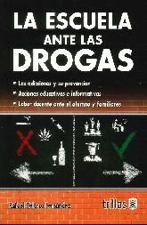 La Escuela ante las Drogas