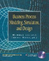 Business Process Modeling, Simulation and Design