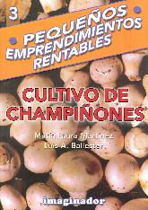 Cultivo de Championes