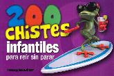 200 Chistes Infantiles para rer sin parar