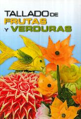 Tallado de Frutas y Verduras