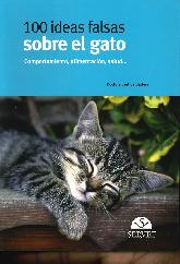 100 Ideas Falsas sobre el Gato