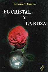 El cristal y la rosa